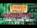 Stardew Valley Min/Max Guide FULL YEAR 1 Spring to Spring UNCUT with Commentary | Part 15