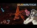 SUBNAUTICA Let's Play Part 43 (Blind) || THIS WAS A MISTAKE! || SUBNAUTICA Gameplay
