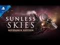 Sunless Skies: Sovereign Edition | EGX Trailer | PS4