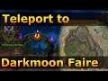 Teleport: Orgrimmar to Darkmoon Faire | World of Warcraft