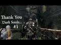 Thank You Dark Souls #1
