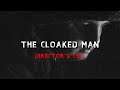 The Cloaked Man [Director's Cut]