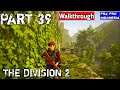 Tom Clancy's The Division 2 Walkthrough Indonesia PS4 Pro #Part39