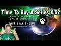 Xbox/Bethesda E3 2021 Reactions: Time To Buy An Xbox Series X/S?