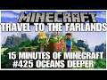#425 Oceans deeper, 15 minutes of Minecraft, Playstation 5, gameplay, playthrough