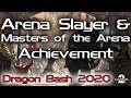 Arena Slayer and Master of the Arena Achievement - Gw2 Dragon Bash 2020
