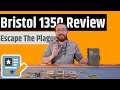 Bristol 1350 Review - It's Not About Winning...It's About Everyone Dying