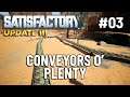 Conveyors o' Plenty | Satisfactory (Update 3) | Let's Play Ep 3