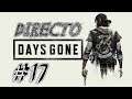 Days Gone - Directo - Gameplay en Español #17
