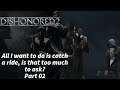 Dishonored 2 - Part 02 - All I want to do is catch a ride, is that too much to ask?