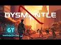 DYSMANTLE | Gametester Lets Play [GER|Review] mit -=Red=-