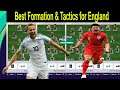eFootball PES 2021 - Best Formation and Tactics for England