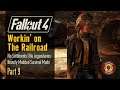 Fallout 4: Workin’ on The Railroad | No Settlements Allowed | Alternate Start Survival Mode | Part 9