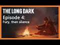 Fury, then Silence #001 🐺 The Long Dark - Episode 4 🐺 [Deutsch]