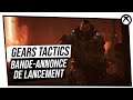 Gears Tactics - Bande-annonce de lancement