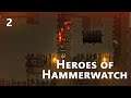 Heroes of Hammerwatch. 2 - Первые улучшения