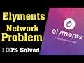 How To Fix Elyments Network Connection Problem Android & Ios || Fix Elyments Internet Error