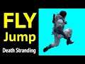 How to Fly Jump in Death Stranding: Flying Anywhere in Central Knot City