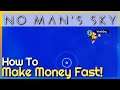 How To Make Money Fast! (Crash The Market Method) | 4K | No Man's Sky #28