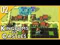 Kingdoms and Castles | Ep 2: Expansion! | PC Gameplay