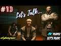 Lets Play Cyberpunk 2077 Playthrough Part 13
