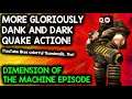 MORE GLORIOUSLY DANK & DINGY QUAKE FUN! -- Let's Play Quake (NEW EPISODE MAPS)