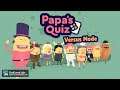 Papa's Quiz [Local Multiplayer Share Screen] : Versus Mode ~ 5 Rounds - Quiz