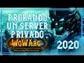 Probando Un Server Privado | WOWArg | World Of Warcraft Gameplay Español