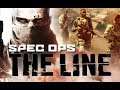 Spec Ops The Line - Часть 5: Глава 9 - Дорога,Глава 10 часть 1 - Риггс,часть 2 - Кража воды