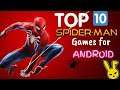 Top 10 Spider-Man Games for Android Free ( Online / Offline ) 🕸️🕷️