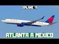 ✈️ X-PLANE 11 EN VIVO 🔴 | ZIBO B737 |  VATSIM | ATLANTA A MEXICO CITY