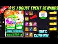 15 AUGUST EVENT || FF NEW EVENT TODAY || FREE FIRE NEW EVENT