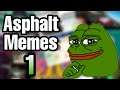 Asphalt Memes #1 | By Ghost