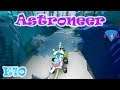 Bridging the gaps - Astroneer | Let's Play | E10