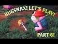 Bugsnax! Let's Play! Part 6!