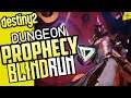 Destiny 2 🔴 Prophecy Dungeon Blind Run | PC Gameplay
