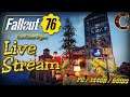 Fallout 76 Live Stream, Part 62 on PC: December in West Virginia, Lvl 197