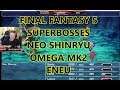 Final Fantasy 5 Super bosses- OMEGA MK 2, NEO SHINRYU & ENEU Plus Neo Shinryu Guide