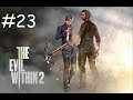 Finding Myself!! - The Evil Within 2 - {23}