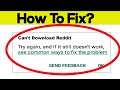 Fix Can't Download Reddit App Error On Google Play Store in Android | Fix Can't Install App