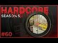 Hardcore #60 - Season 5 - Escape from Tarkov