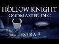 Hollow Knight - "Ultima chicca?" - Godmaster DLC in Blind [Live Extra #9]