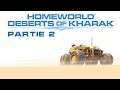 Homeworld Deserts of Kharak (Let's play #2)