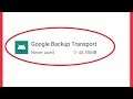 How To Fix Google Backup Transport Problem Solve in Android