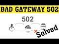 How To Fix Roblox 502 Bad Gateway Error - Google Chrome