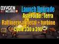 Let's Play Live : cycle 330 à 390 sur l'astéroïde Terra (Launch Upgrade)