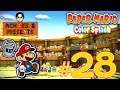 Let's Play! - Paper Mario: Color Splash Part 28: Building Suspense
