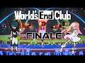 Let's Play! - World's End Club Part 37: Good Finale