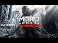 Metro 2033 Redux - Best Bits Series
