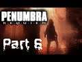 Penumbra Requiem - Blind | Part 6, Sloped Cylinders